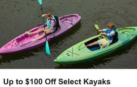 Up to $100 Off Select Kayaks