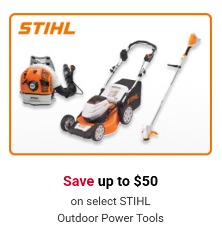 Up to $50 Off Select STIHL Outdoor Power Tools