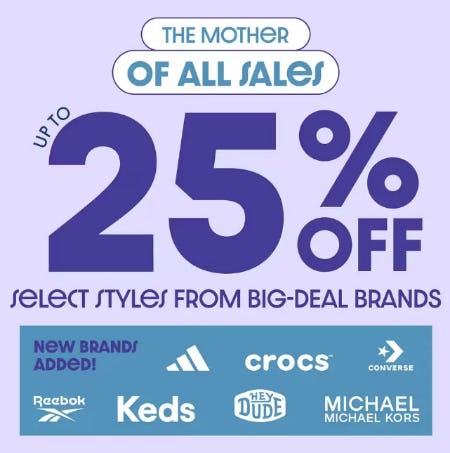 Up to 25% Off Select Styles From Big-Deal Brands