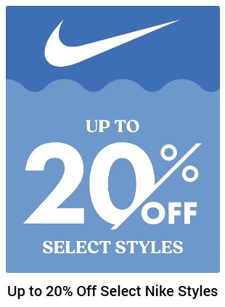 Up to 20% Off Select Nike Styles