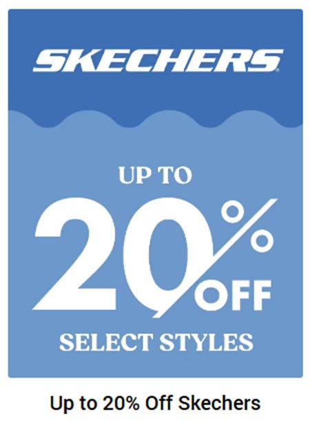 Up to 20% Off Skechers