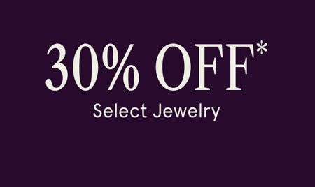 30% off Select Jewelry