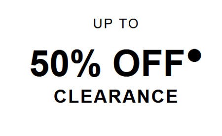 Up to 50% off Clearance