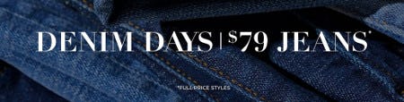 Denim Days: $79 Jeans