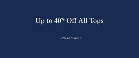 Up to 40% off All Tops
