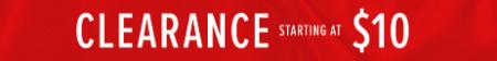 Clearance Starting at $10