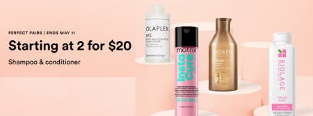 Shampoo and Conditioner Starting at 2 for $20