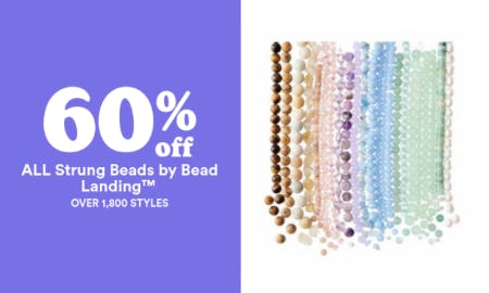 60% Off All Strung Beads by Bead Landing