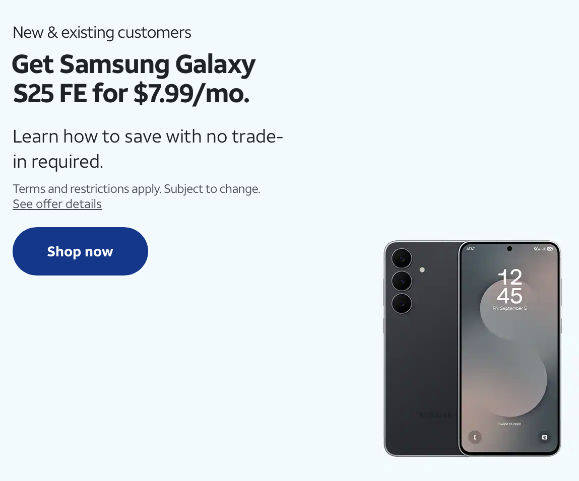 AT&T Samsung Galaxy S25 FE for $7.99 Monthly