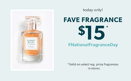 Fave Fragrance $15