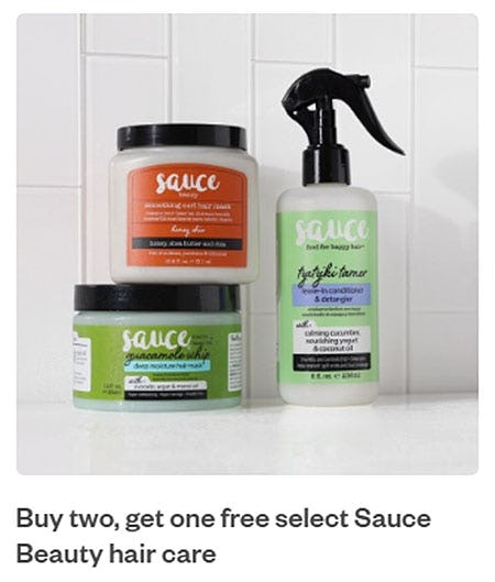 Buy Two, Get One Free Select Sauce Beauty Hair Care