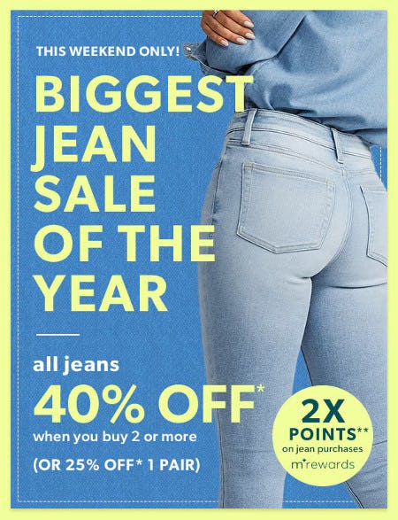 All Jeans 40% off When You Buy 2 or More