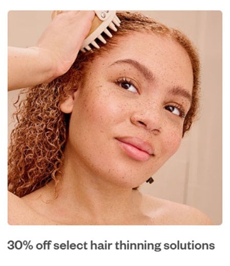 30% Off Select Hair Thinning Solutions