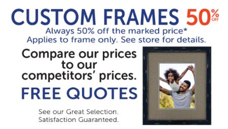 50% Off Custom Frames