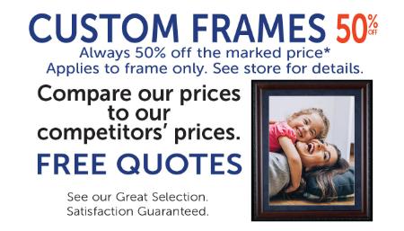 50% Off Custom Frames