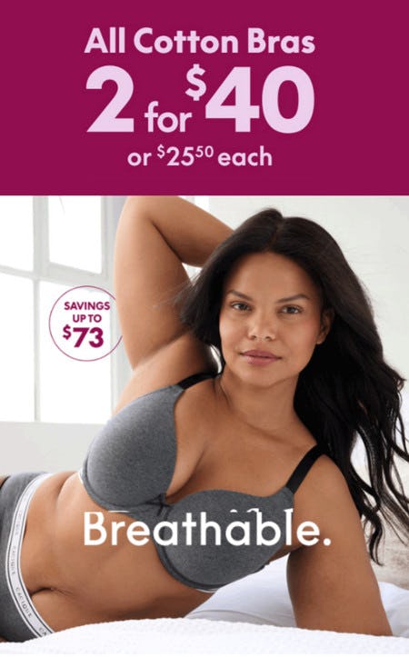 All Cotton Bras 2 for $40 or $25.50 Each