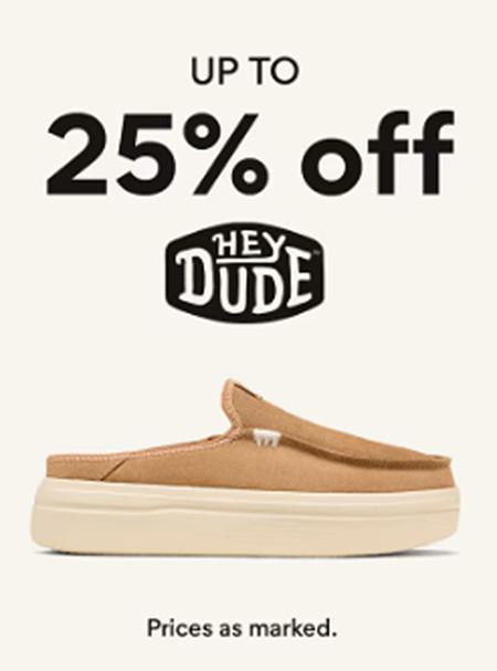 Up to 25% Off Hey Dude