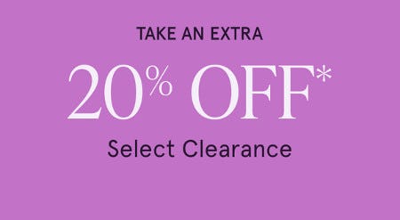 Take an Extra 20% off Select Clearance