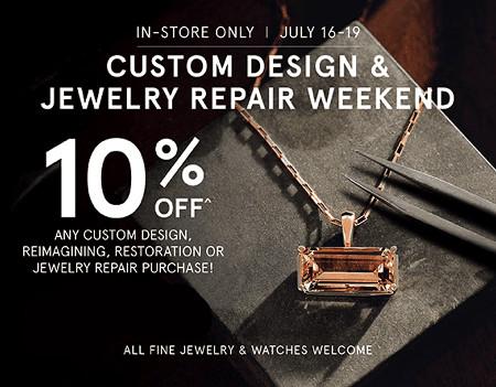 Custom Design and Jewelry Repair Weekend