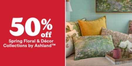 50% Off Spring Floral & Décor Collections by Ashland