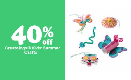 40% Off Creatology® Kids' Summer Crafts
