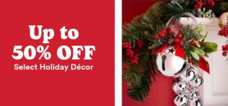 Up to 50% Off Select Holiday Décor
