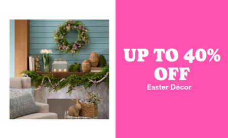 Up to 40% Off Easter Décor