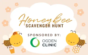 Honey Bee Scavenger Hunt! Presented by Ogden Clinic!