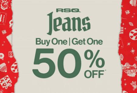 RSQ Jeans Buy One, Get One 50% Off