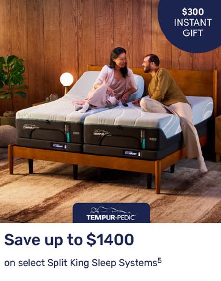 Save Up to $1400 on Select Split King Sleep Systems