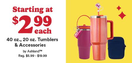 Starting at $2.99 Each Tumblers & Accessories