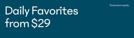 Daily Favorites From $29