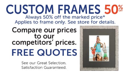 50% Off Custom Frames