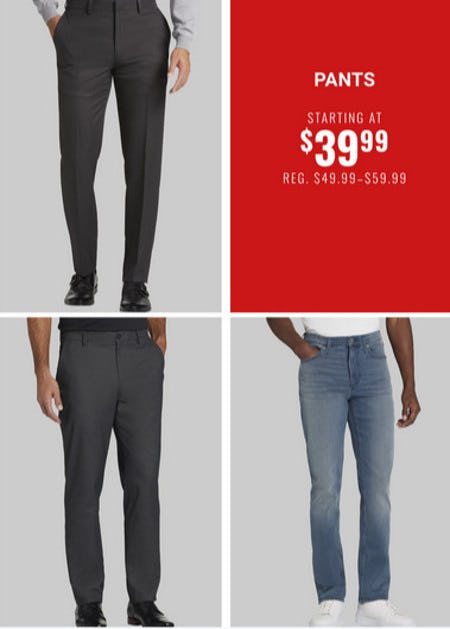 Clearance Pants Starting at $39.99