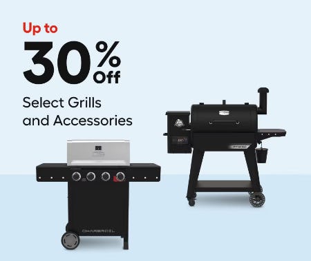 Up to 30% Off Select Grills and Accessories