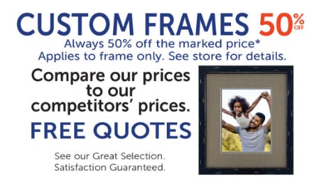 Custom Frames 50% Off