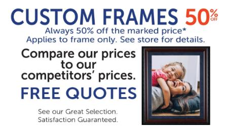 50% Off Custom Frames