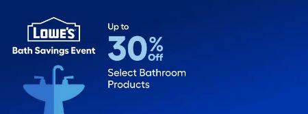 Up to 30% Off Select Bathroom Products