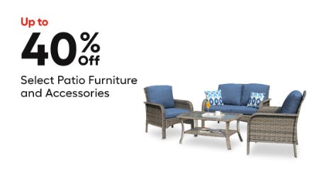 Up to 40% Off Select Patio Furniture and Accessories