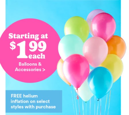Balloons & Accessories Starting at $1.99 Each