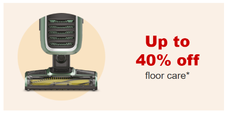 Up to 40% Off Floor Care