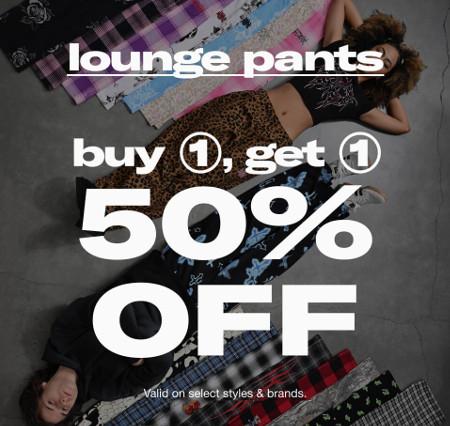 Lounge Pants Buy 1, Get 1 50% off
