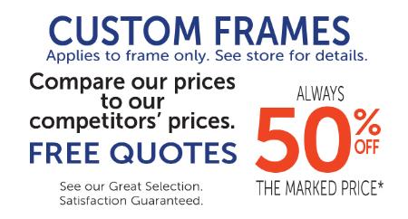 50% Off Custom Frames