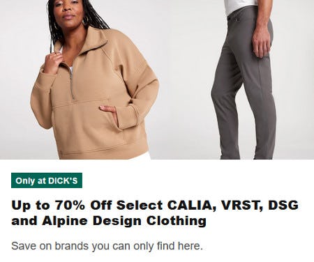 Up to 70% Off Select CALIA, VRST, DSG and Alpine Design Clothing