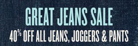 Great Jeans Sale: 40% Off All Jeans, Pants, and Joggers