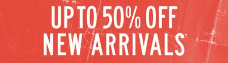 Up to 50% Off New Arrivals