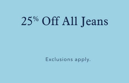 25% off All Jeans