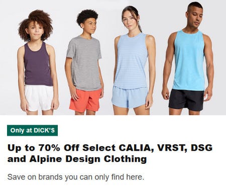 Up to 70% Off Select CALIA, VRST, DSG and Alpine Design Clothing
