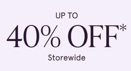 Up to 40% off Storewide