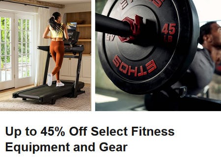 Up to 45% Off Select Fitness Equipment and Gear